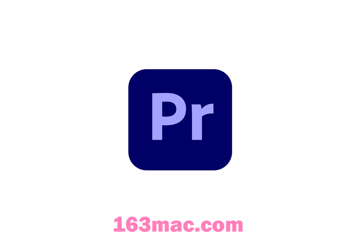 Premiere Pro 2023 for Mac v23.6 中文激活版 intel/M1通用(pr2023)