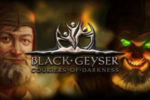 黑色间歇泉：黑暗信使 Black Geyser: Couriers of Darkness for Mac v1.2.56 中文原生版