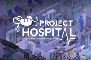 医院计划 Project Hospital for Mac v1.2.22856 中文原生版附DLC