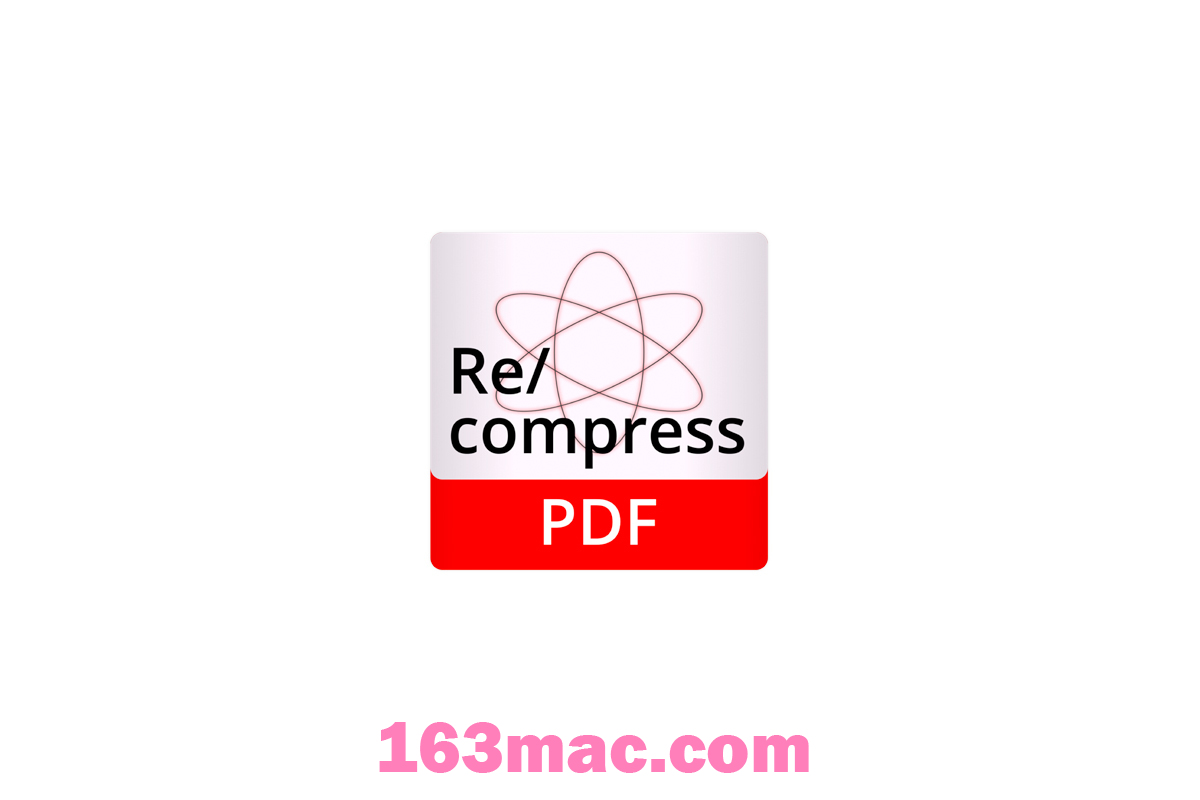 Recompress for Mac v23.12 PDF文件压缩软件 激活版